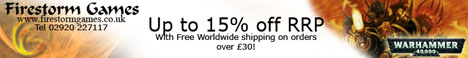 Firestorm Games - Up to 15% off RPP, w/ free worldwide shipping on orders over &pound;30! - www.firestormgames.co.uk