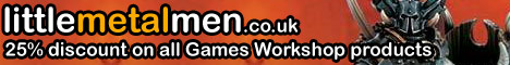 www.littlemetalmen.co.uk - 25% off on all Games Workshop products