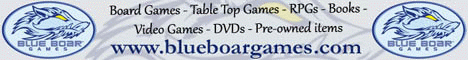 Blue Boar Games: Great products for all your hobby needs. Board Games, Table-top Games, Books, Role Playing Games, Video Games, DVDs & Pre-owned - www.blueboargames.com